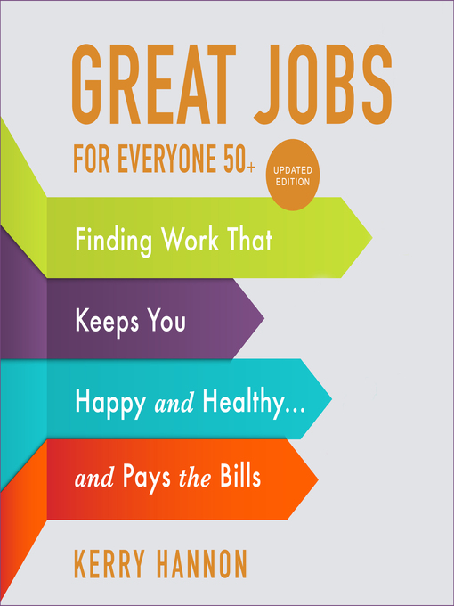 Title details for Great Jobs for Everyone 50 +, Updated Edition by Kerry Hannon - Wait list